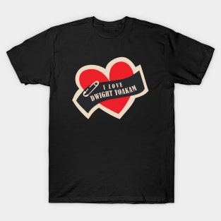 I Love Dwight Yoakam T-Shirt